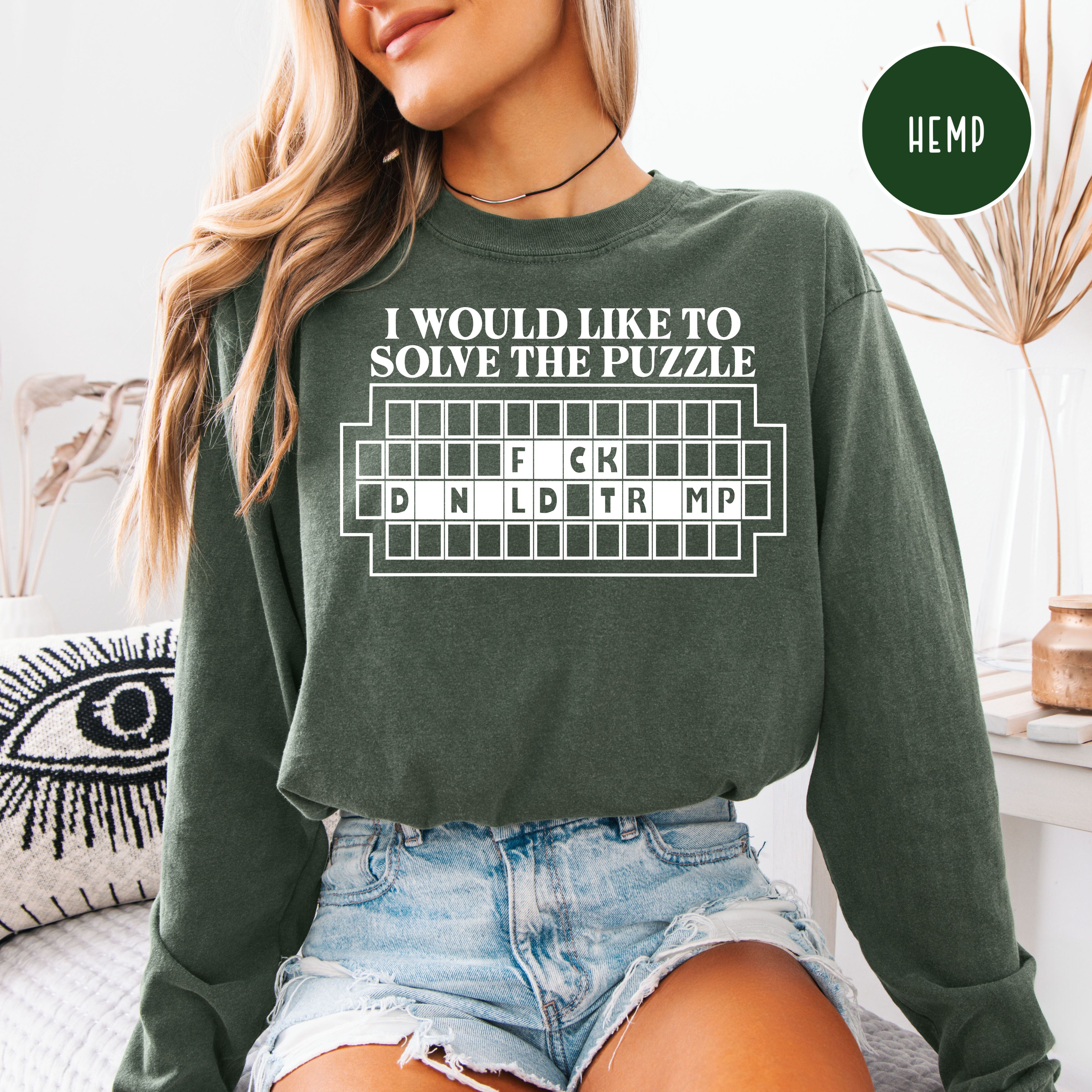 Anti Trump Wheel of Fortune Long Sleeve Comfort Colors Shirt