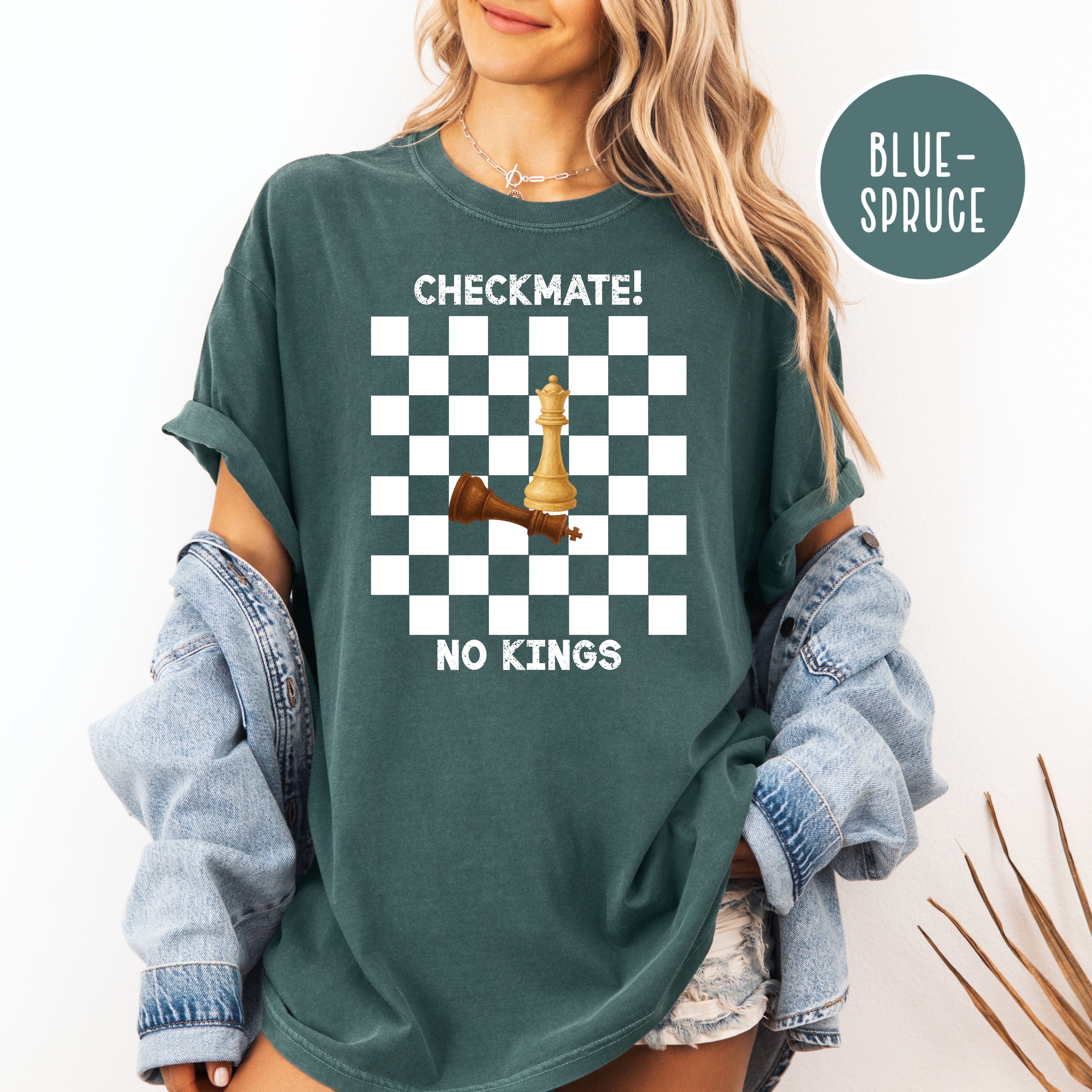 Checkmate No Kings Chess Lover Comfort Colors Anti Trump Protest Tee