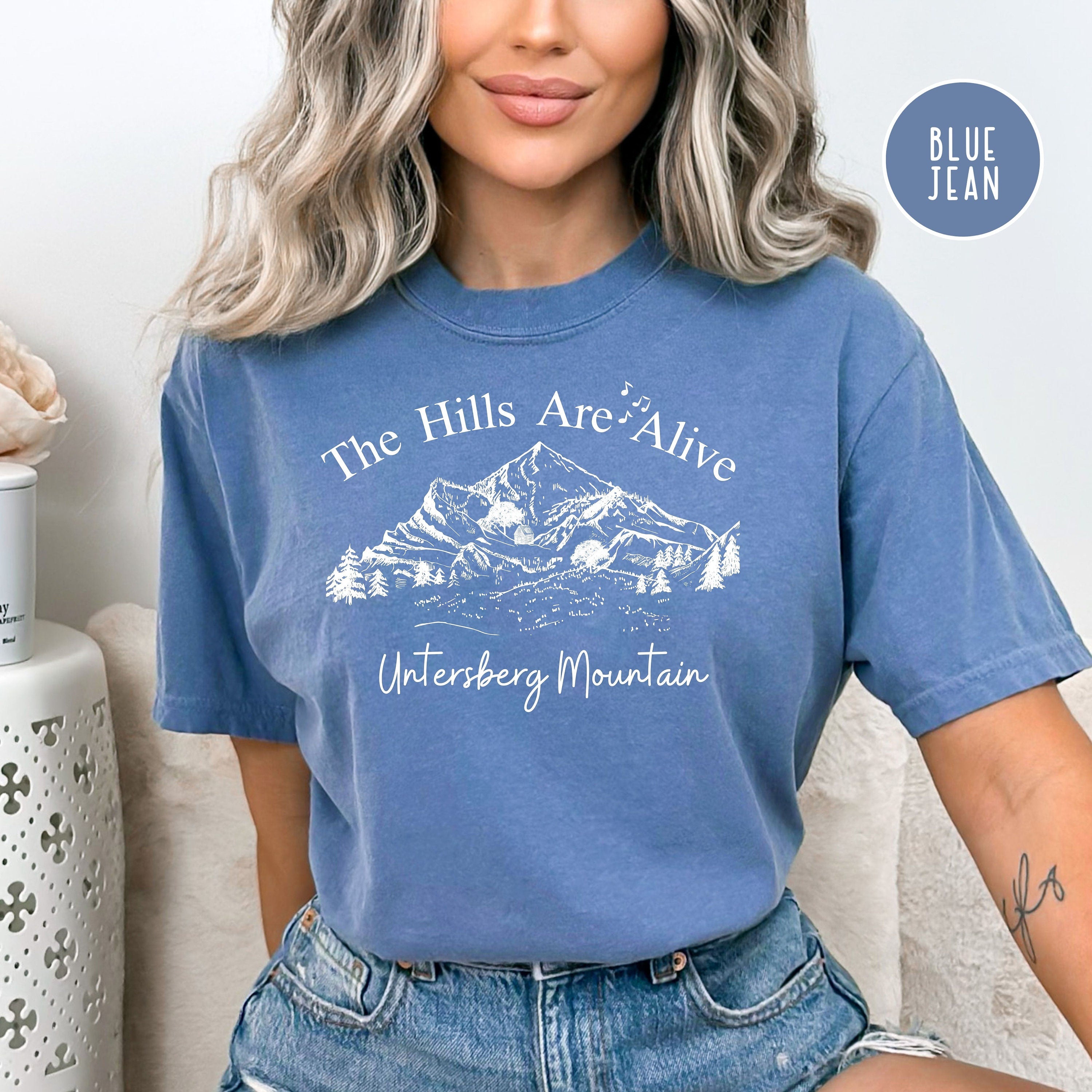 Hills Are Alive Comfort Colors® Salzburg Austria, Sound of Music Mount Untersberg Tee