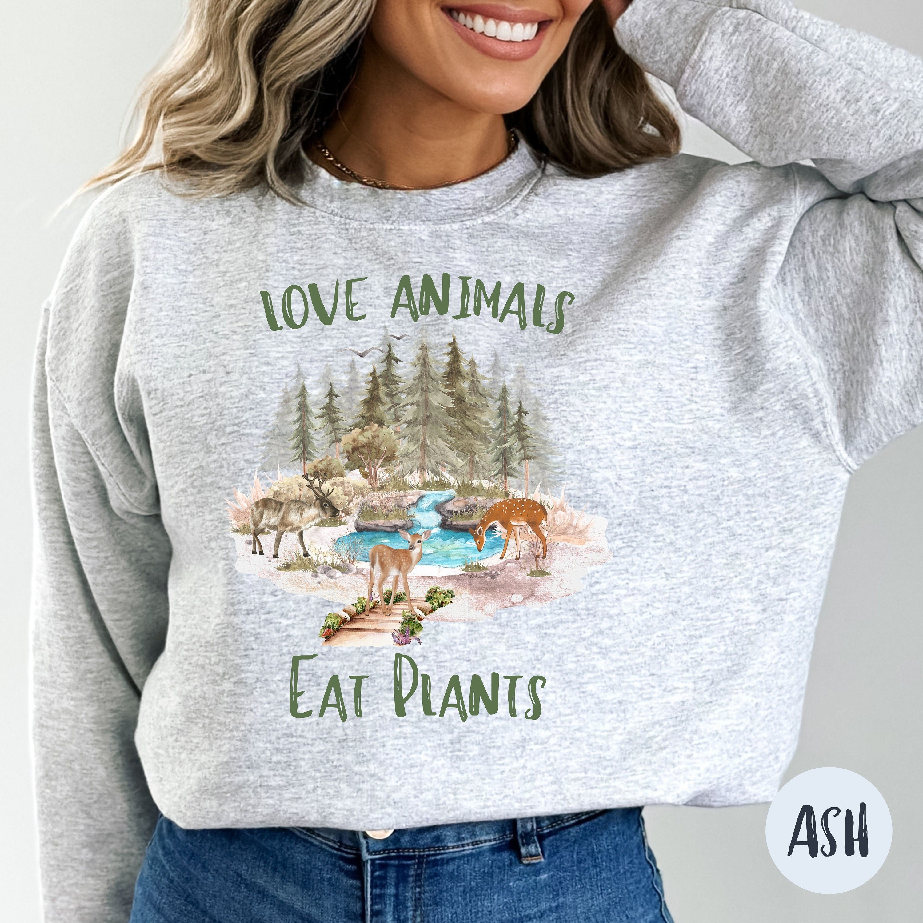 Love Animals Eat Plants Sweatshirt Vegetarian Gift