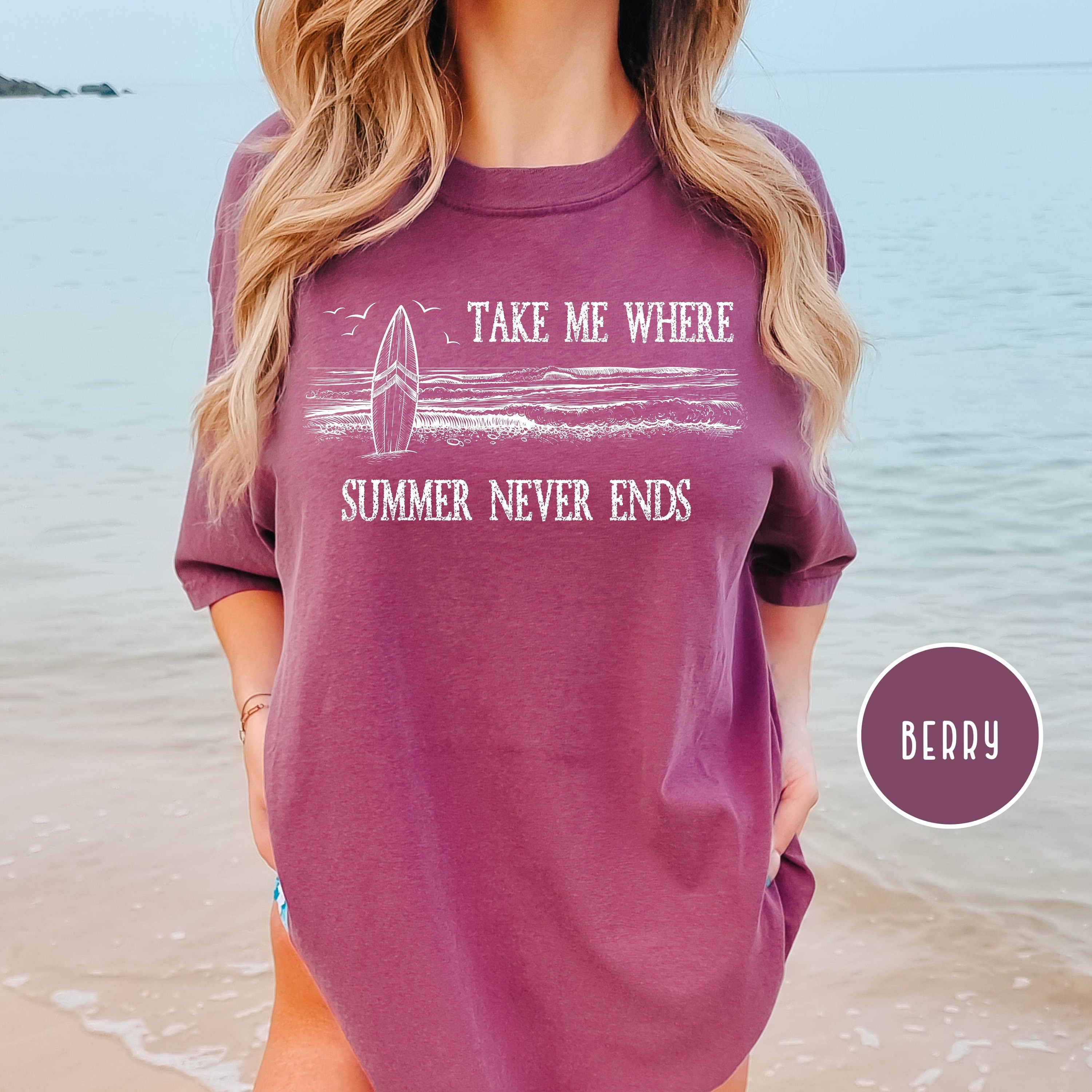 Take Me Where Summer Never Ends Comfort Colors® Tee