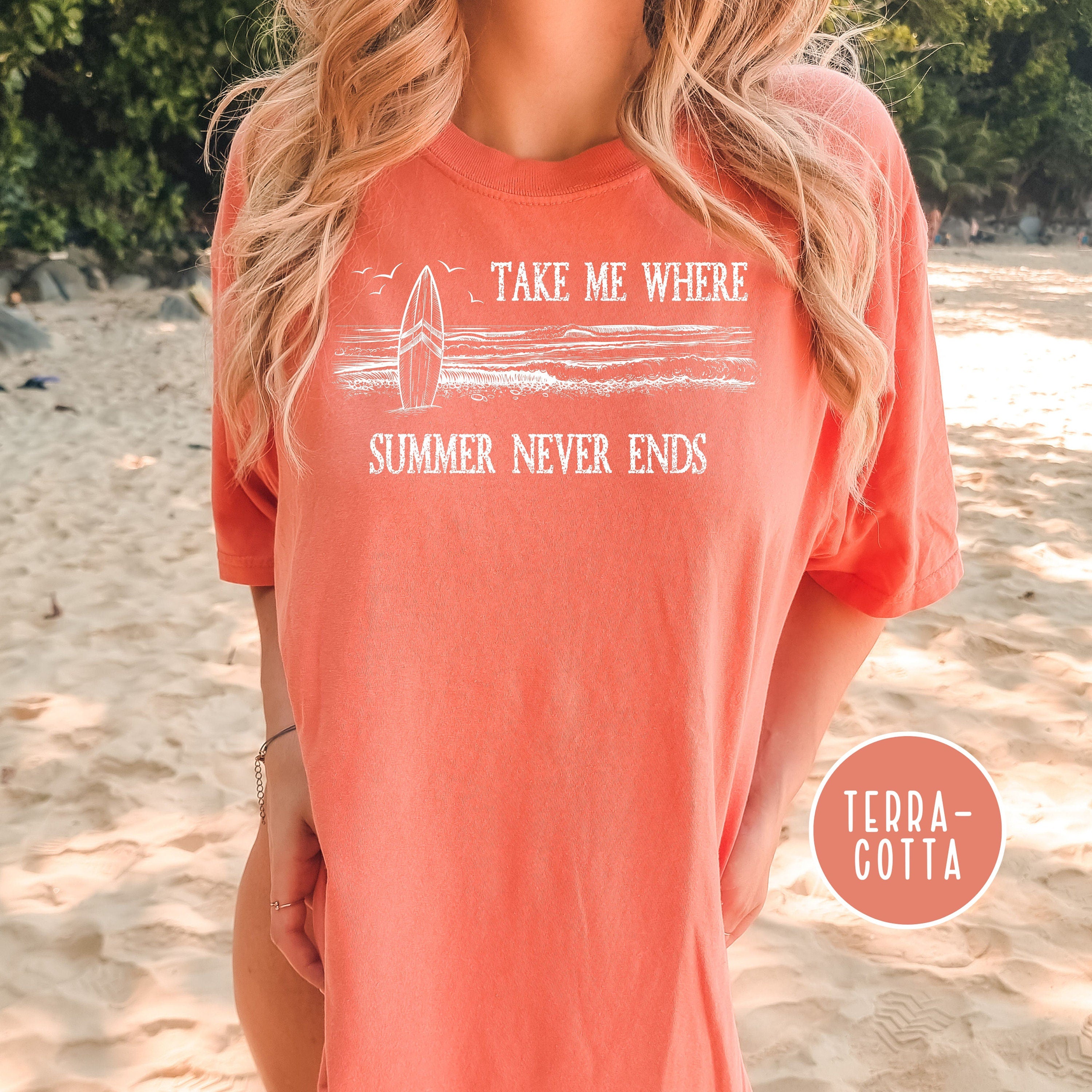 Take Me Where Summer Never Ends Comfort Colors® Tee