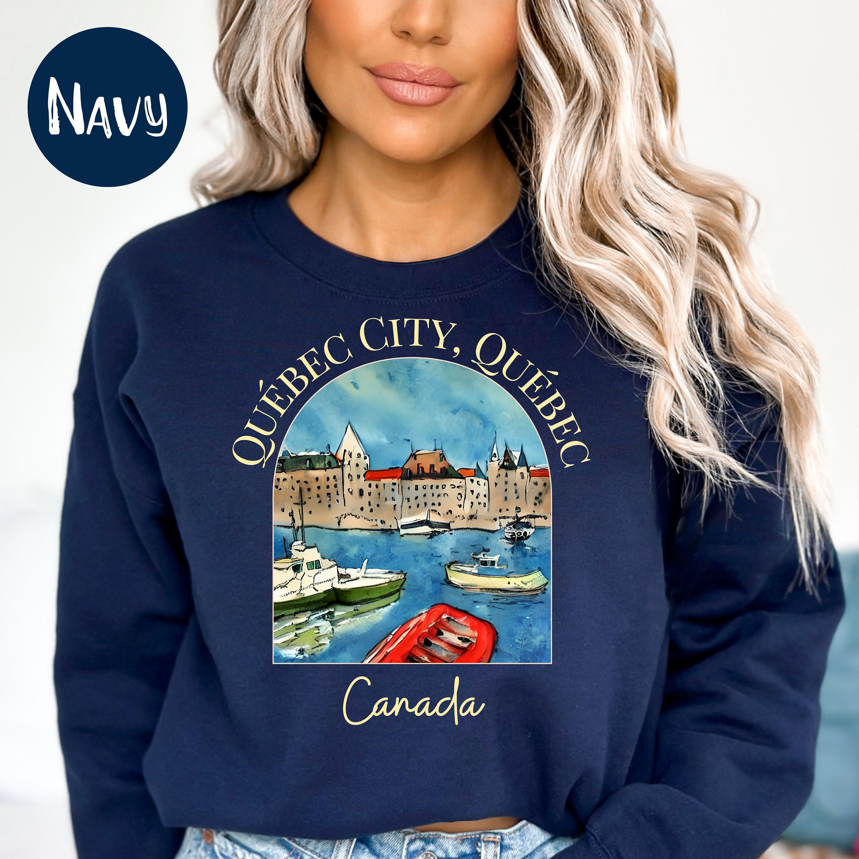 Quebec City Canada Sweatshirt