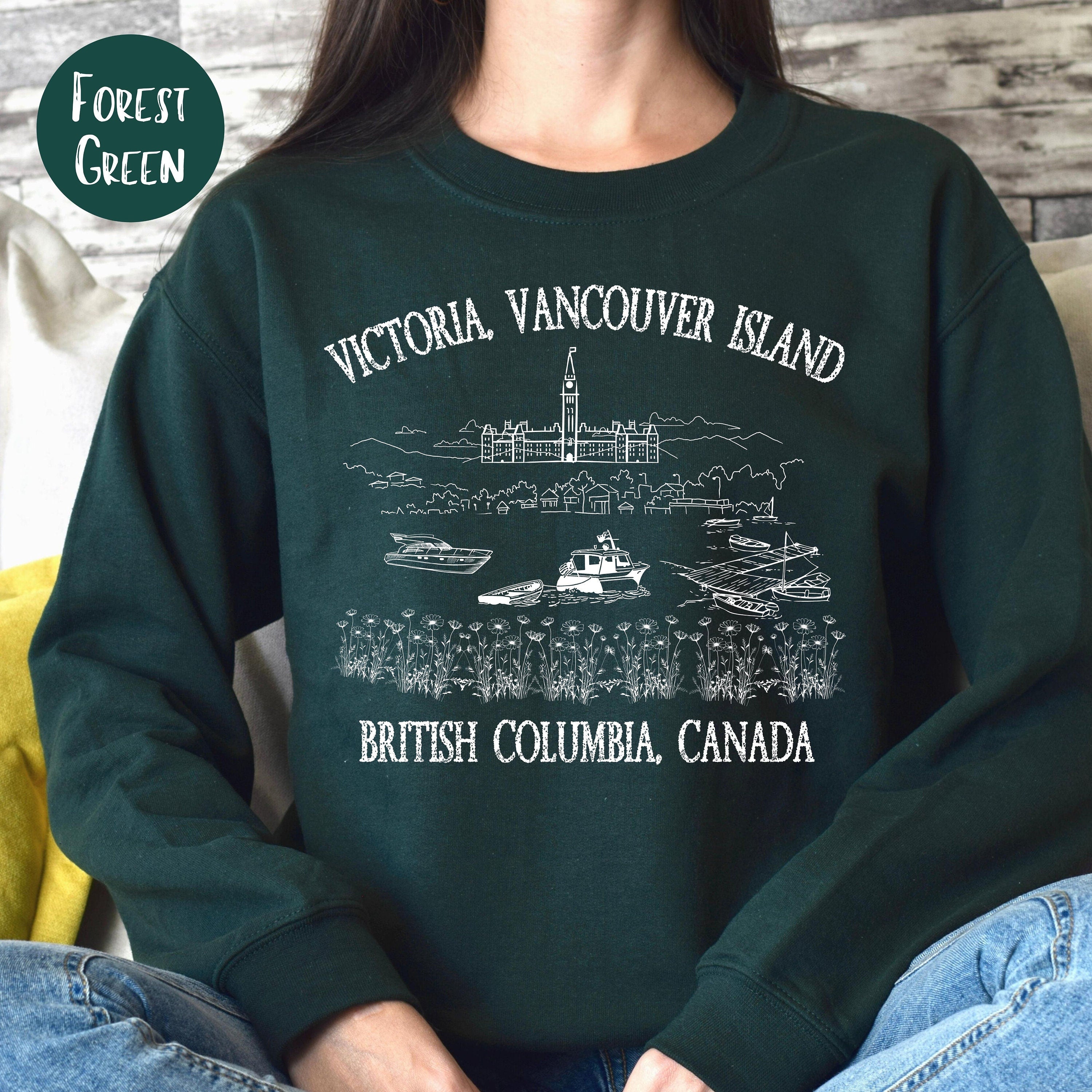 Vancouver Island Victoria British Columbia Sweatshirt