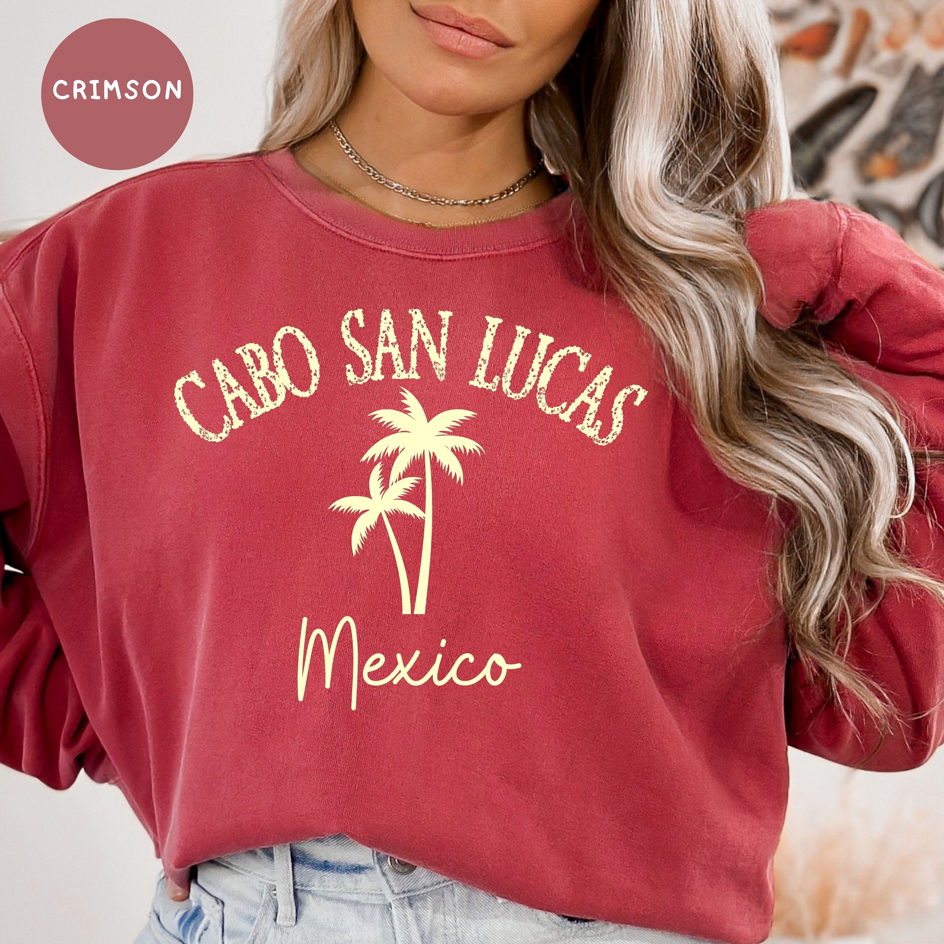 Cabo San Lucas Vacation Comfort Colors® Sweatshirt