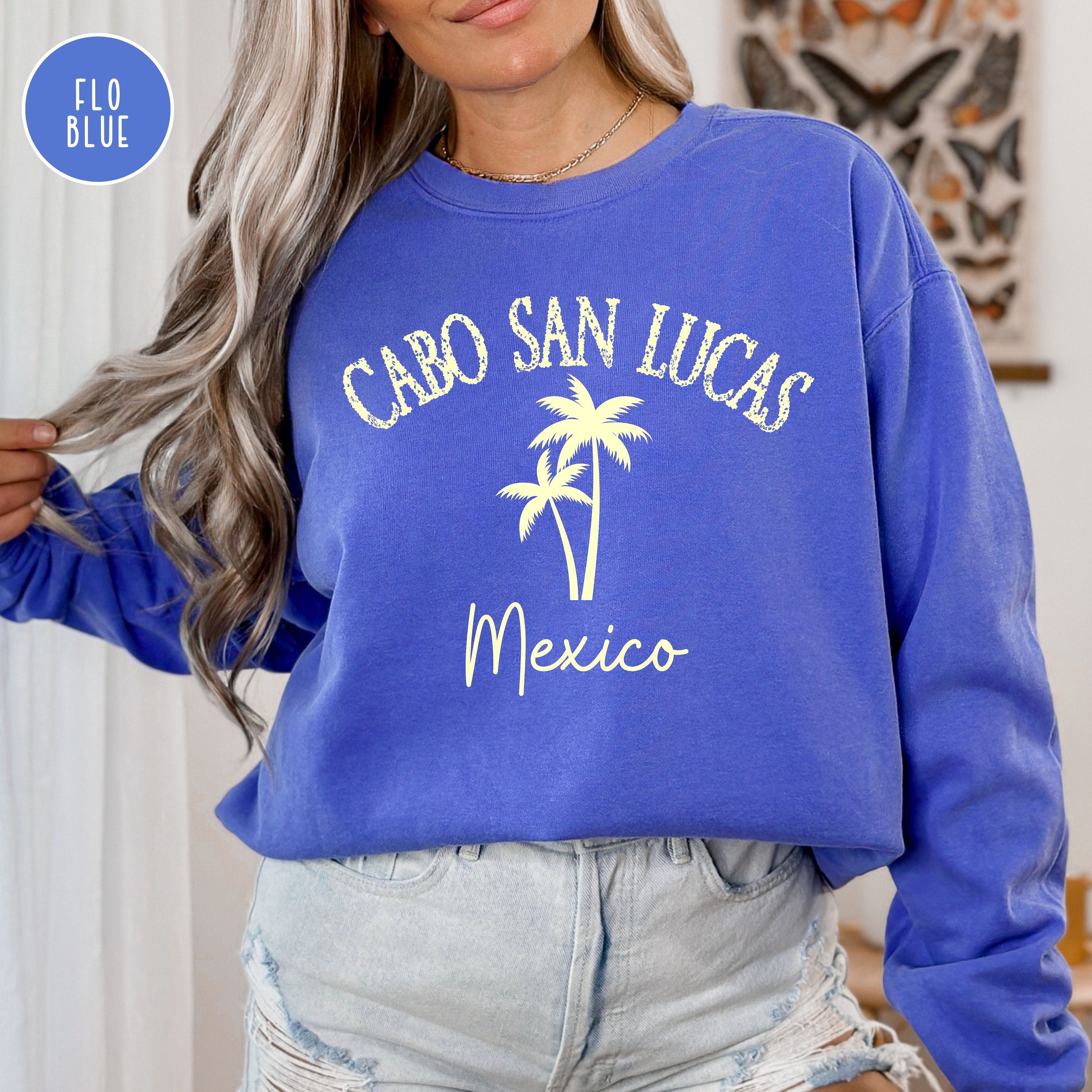 Cabo San Lucas Vacation Comfort Colors® Sweatshirt