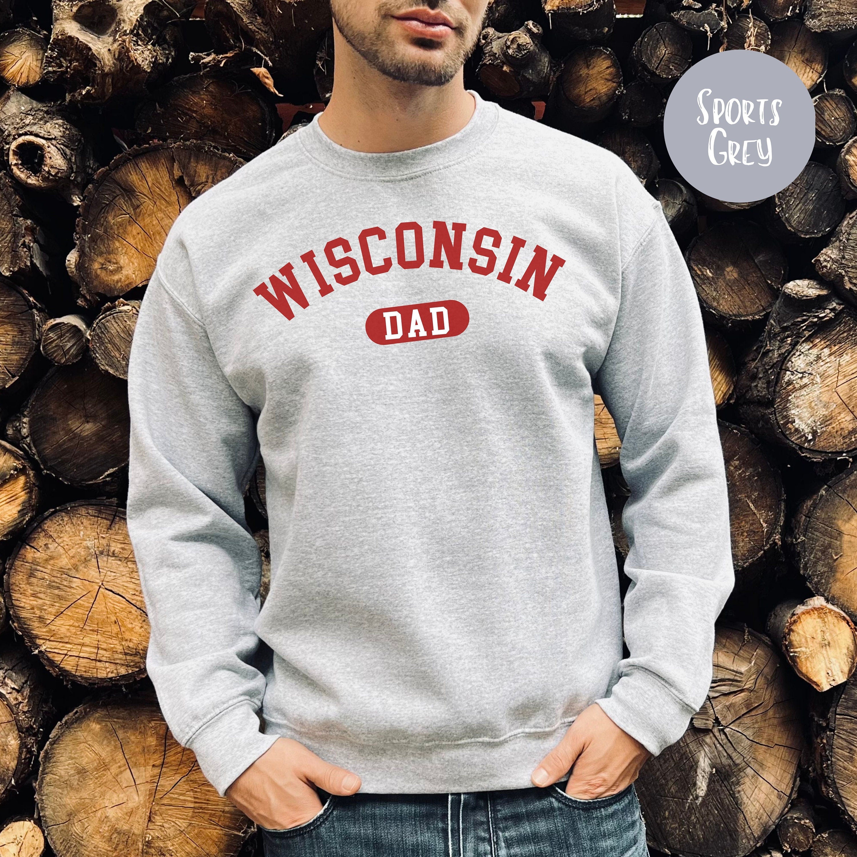 Wisconsin Dad Sweatshirt