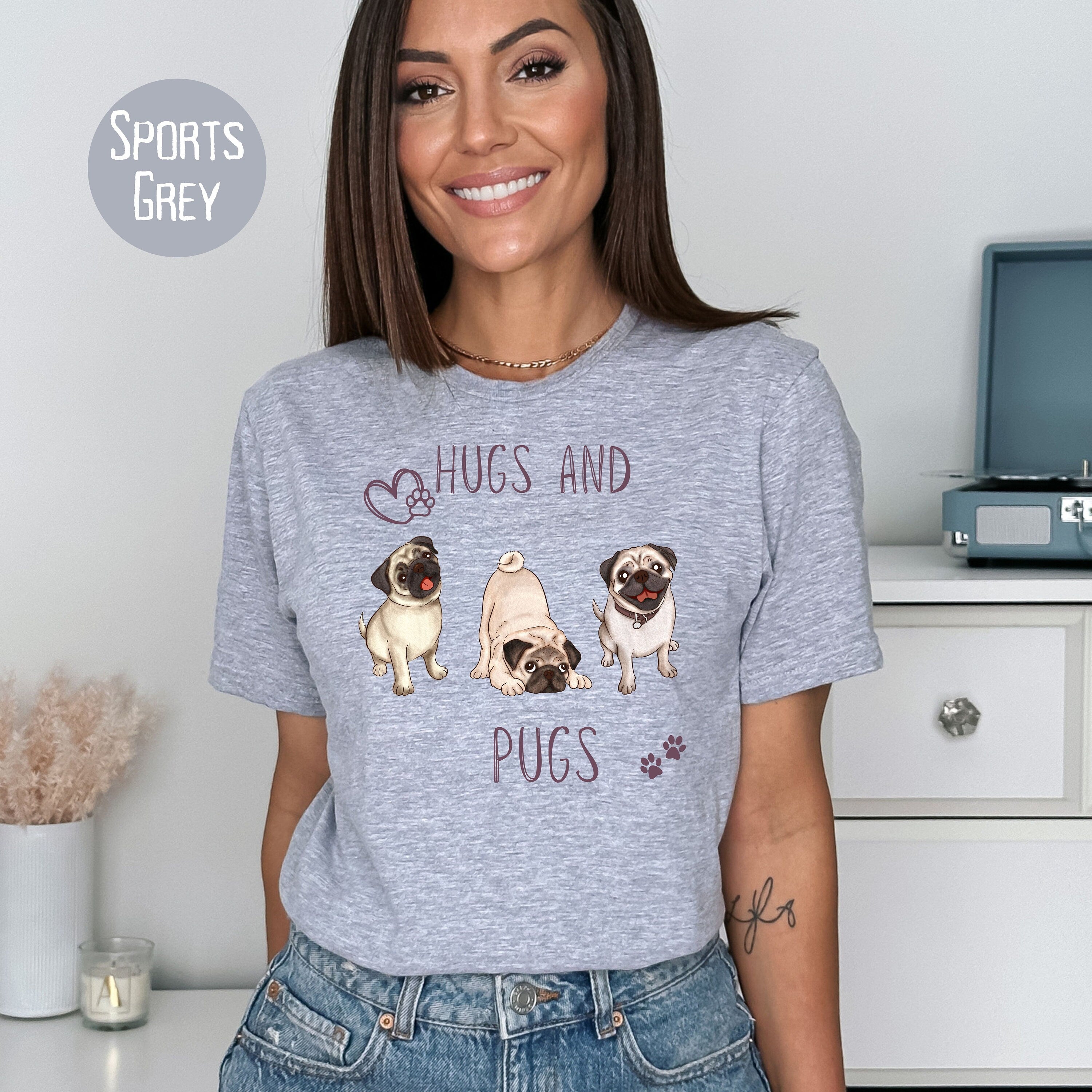 Hugs and Pugs Tee Shirt Gift for Pug Lovers