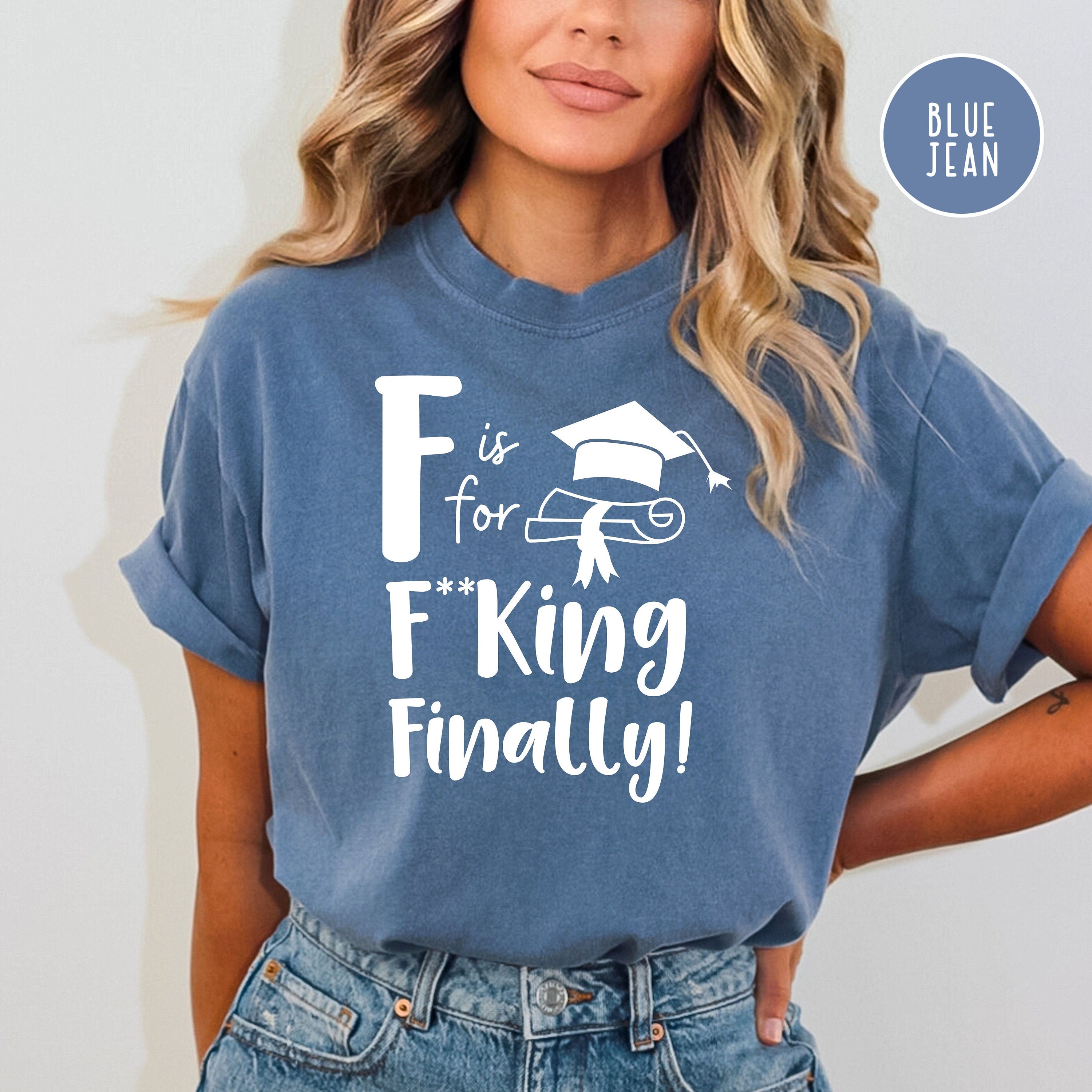 Funny Graduation Comfort Colors® Tee