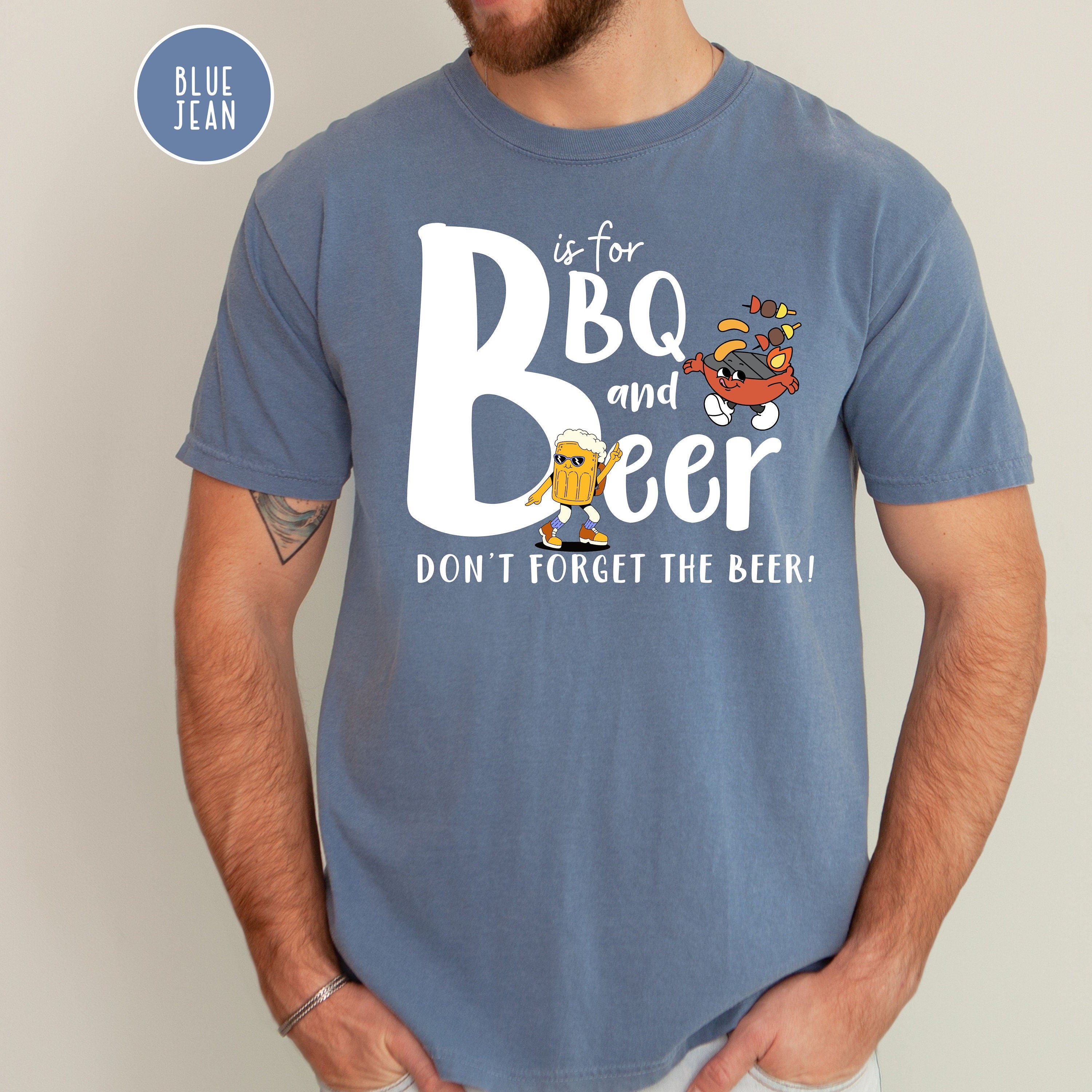 B is for Beer Drinking Shirt Comfort Colors® Tee