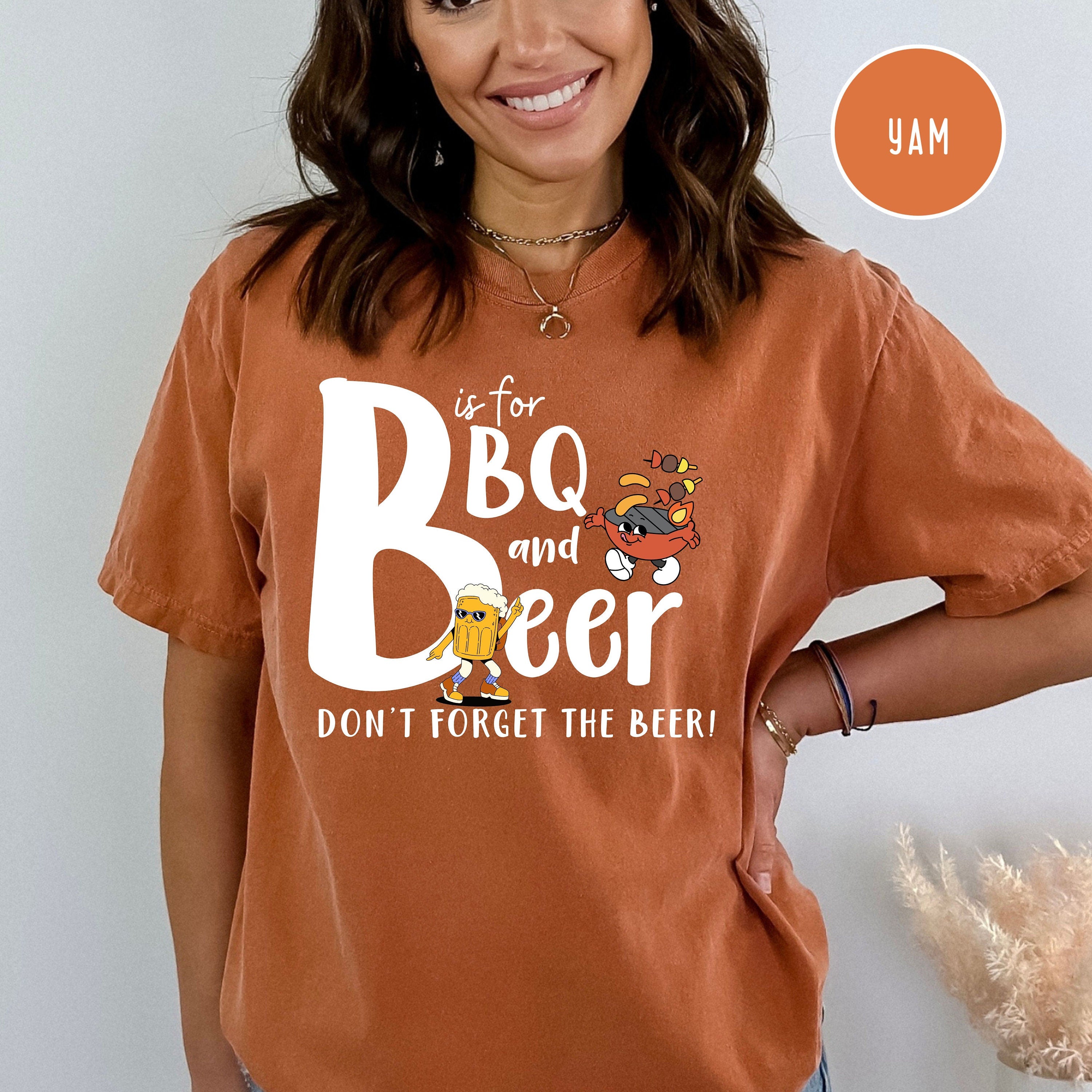 B is for Beer Drinking Shirt Comfort Colors® Tee