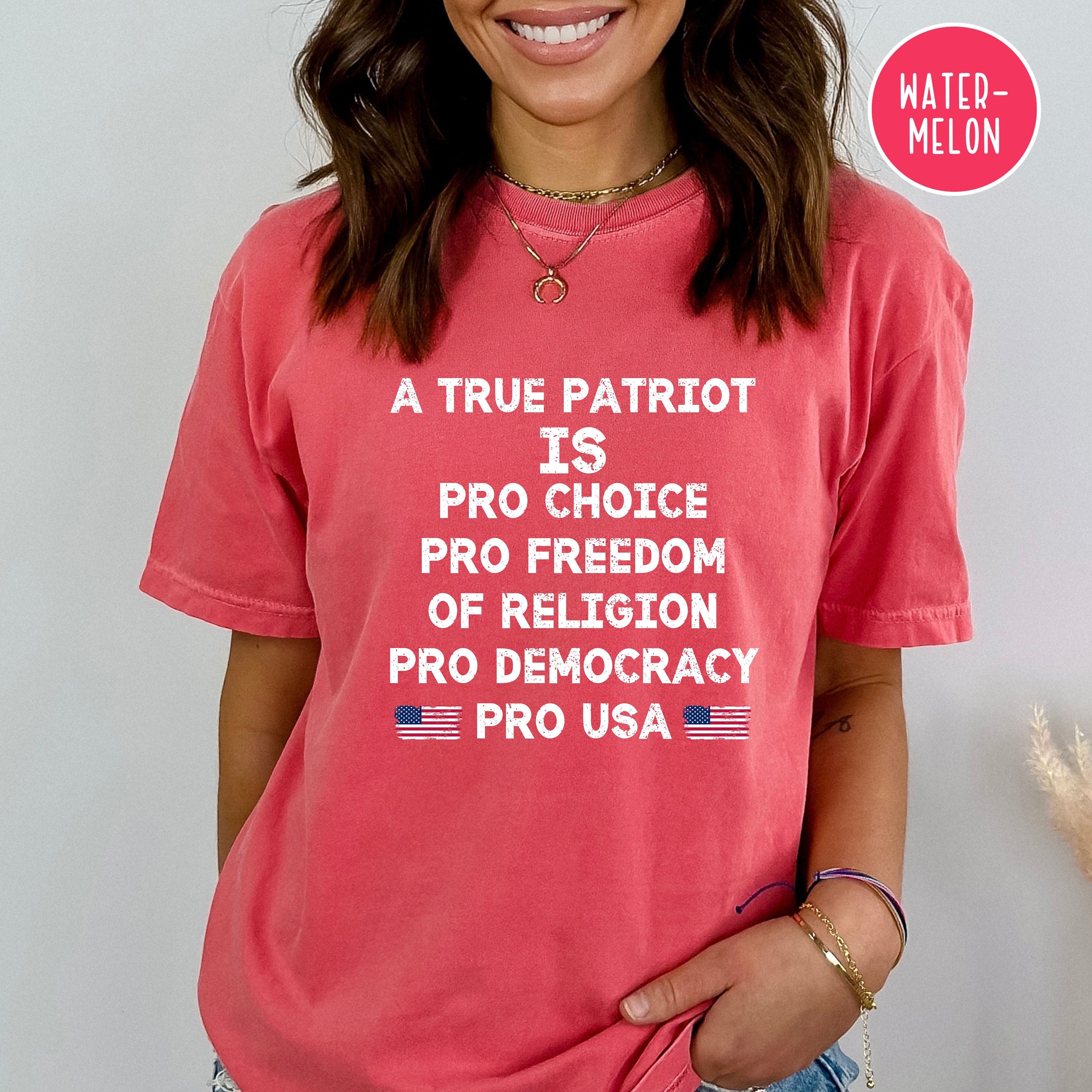 Pro Freedom Pro Democracy, Pro USA Comfort Colors® Tee