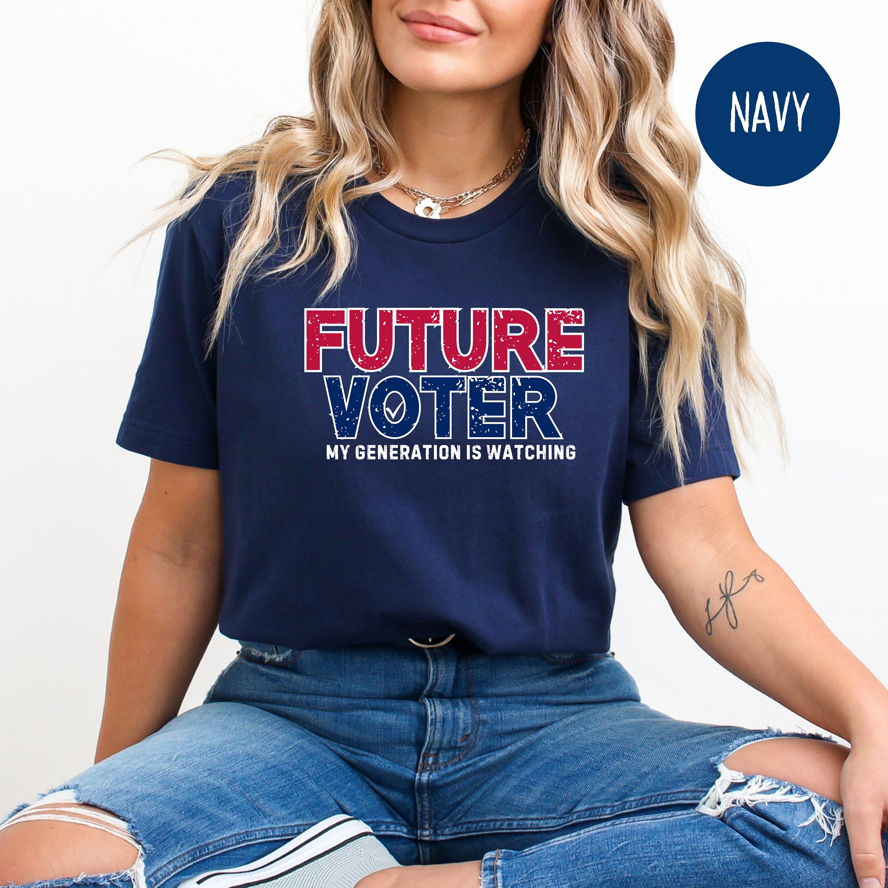 Future Voter - My Generation is Watching, Election Tee Shirt