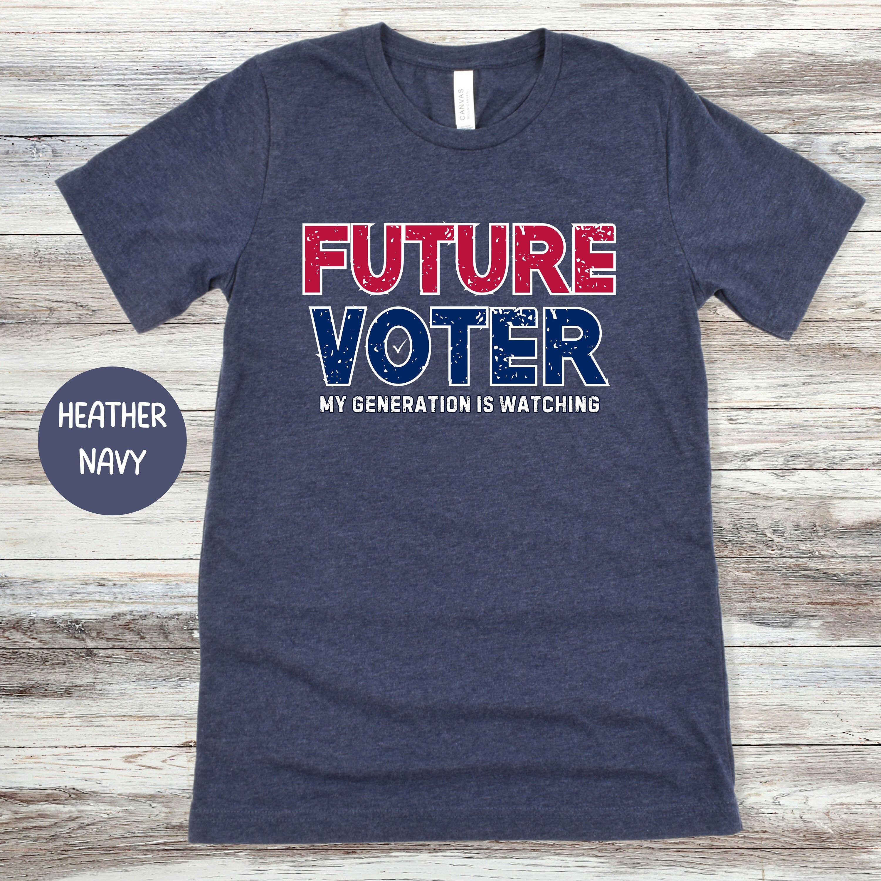 Future Voter - My Generation is Watching, Election Tee Shirt