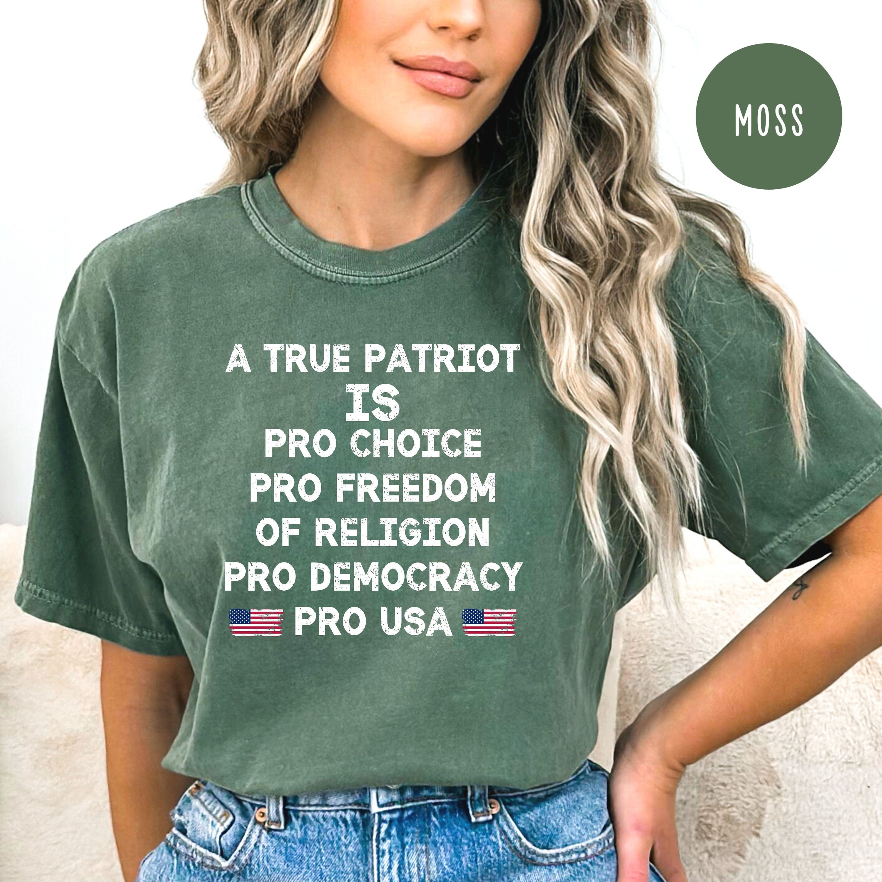 Pro Freedom Pro Democracy, Pro USA Comfort Colors® Tee