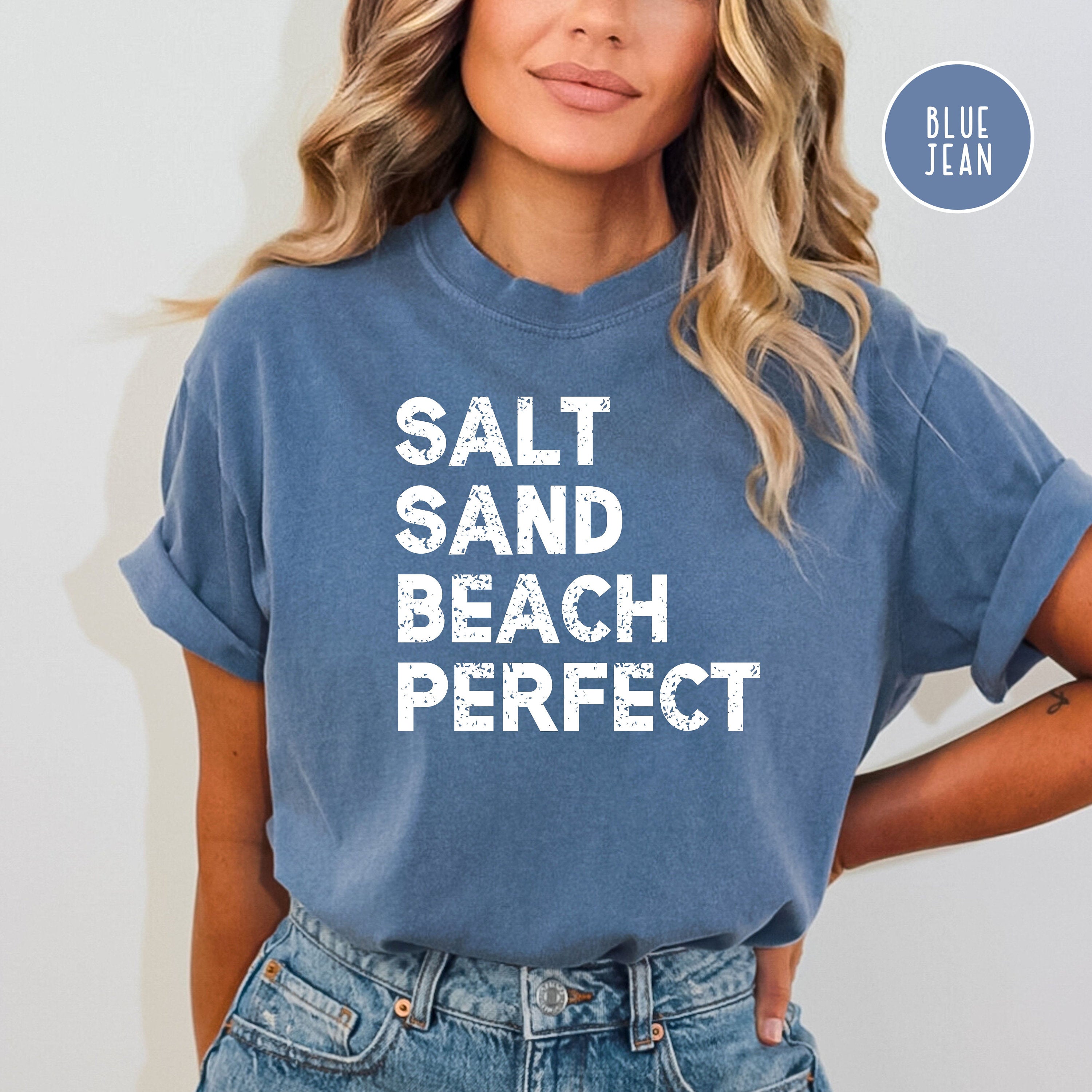 Salt Sand Beach Perfect Comfort Colors® Tee